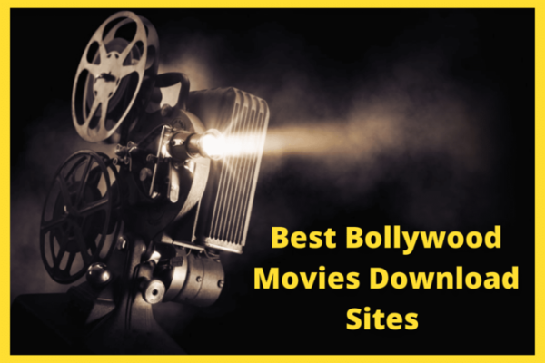 Top Bollywood Movies Download sites