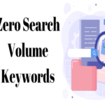 Zero Search Volume Keywords