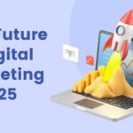 Top Digital Marketing Trends for 2025